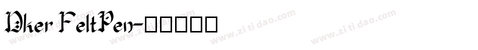 Dker FeltPen字体转换